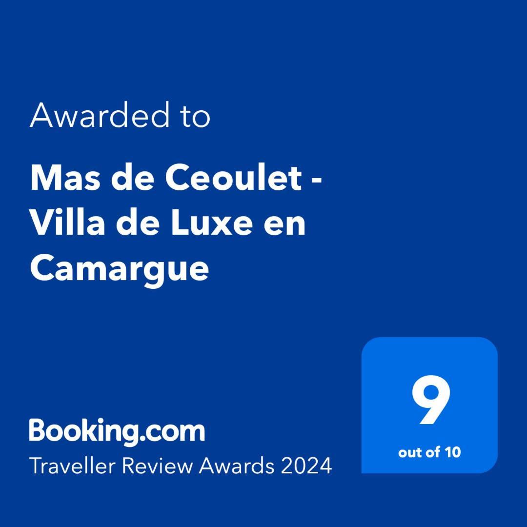 Mas De Ceoulet - Villa De Luxe En Camargue Arles Exteriör bild